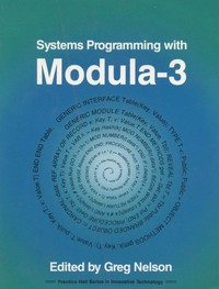 Systems Programming with Modula-3