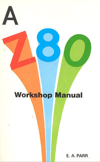 A Z80 Workshop Manual