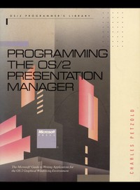 Programming the OS/2 Presentation Manager