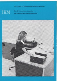 IBM - The IBM 3735 Progammable Buffered Terminal