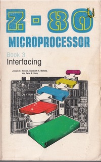 Z-80 Microprocessor - Book 3 - Interfacing