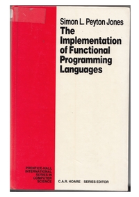 The Implementation of Functional Programming Languages (Hardback)