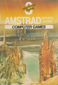 Amstrad 464,664 & 6128 - Computer Games