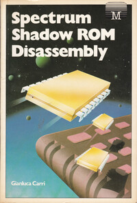 Spectrum Shadow ROM Disassembly
