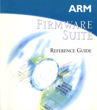 ARM Firmware Suite Reference Guide