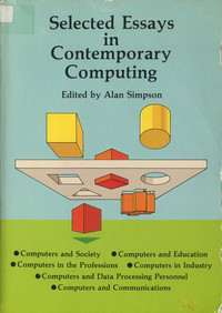 Selected Essays in Contemporary Computing