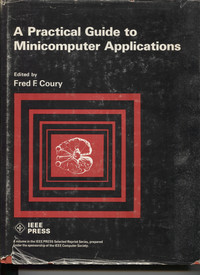 A Practical Guide to Minicomputer Applications