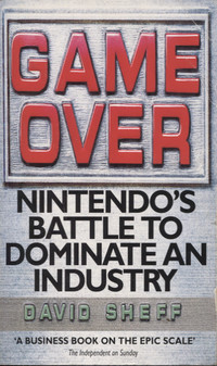 Game Over: Nintendo's Battle to Dominate an Industry
