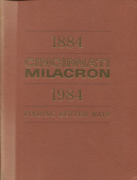 Cincinnati Milacron 1884-1984 Finding Better Ways