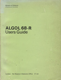 ALGOL 68-R Users Guide