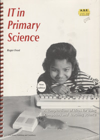 IT in Primary Science (New Edition)