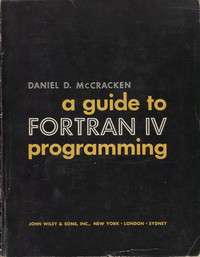 A Guide To Fortran IV Programming