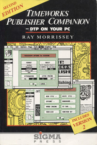 Timeworks Publisher Companion - DTP on your PC
