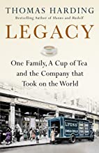 Legacy: One Family, a Cup of Tea and the Company that Took on the World 
