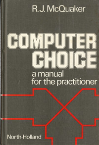 Computer Choice: A Manual for the Practicioner