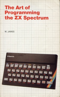 The Art of Programming the ZX Spectrum