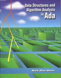 Data Structures and Algorithm Analysis in Ada