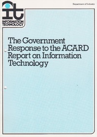 The Government Response to the ACARD Report on Information Technology