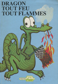 Dragon Tout Feu Tout Flammes (French)