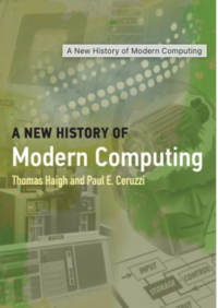 A New History of Modern Computing