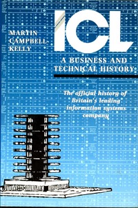 ICL: A Business and Technical History