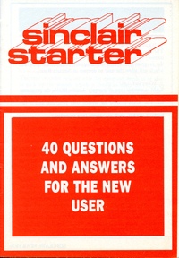 Sinclair Starter - 40 Questions and Answers for the New User
