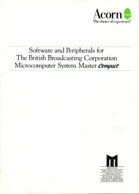 Software and Peripherals for The British Broadcasting Corporation for the British Broadcasting Corporation Microcomputer System Master Compact - Issue 2, September 1986