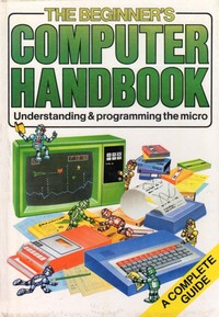 The Beginners Computer Handbook