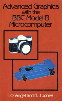 Advanced Graphics with the BBC Model B Microcomputer