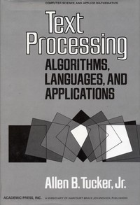 Text Processing Algorithms, Languages, And Applications