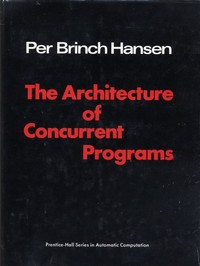 The Architecture of Concurrent Programs
