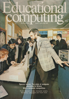Educational Computing - April 1980 - Volume 1 Issue 3