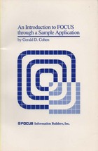 An Introduction to FOCUS through a Sample Application