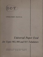 ICT Universal Paper Feed Operator's Manual for Types 902, 906 and 915 Tabulators