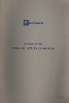 Features of the Ferranti Atlas Computer