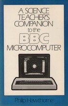 A Science Teacher's Companion to the BBC Microcomputer