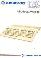 Commodore 128 Introductory Guide