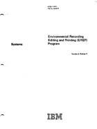 Environmental Recording Editing and Printing (EREP) Program