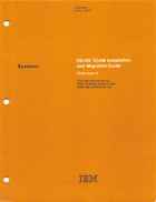 OS/VS TCAM Installation and Migration Guide TCAM Level 10