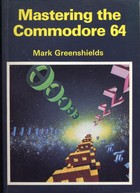 Mastering the Commodore 64