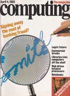 Computing The Magazine - 4 April 1985