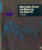 Mastering Sound and music on the Atari ST