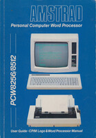 The PCW8256 and PCW8512 User Guide (and Guide to Locomotive Software's LocoScript)