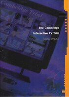 Cambridge Interactive TV Trial Documentation
