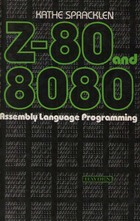 Z-80 and 8080 assembly language programming