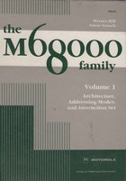 The M68000 Family Volume 1