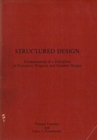 Structured Design: Fundamentals of a Discipline of Computer Programme and Systems Design