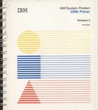 IBM VM/System Product - CMS Primer Release 5