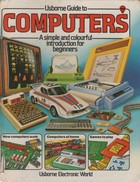 Usborne Guide to Computers