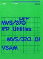 MVS/370 - Data Facility Product: Planning Guide - Release 1.1